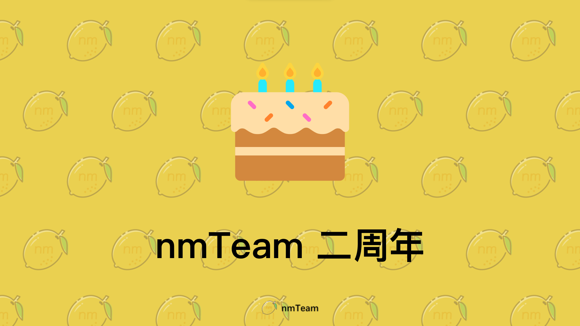 nmTeam officially celebrates its second anniversary today